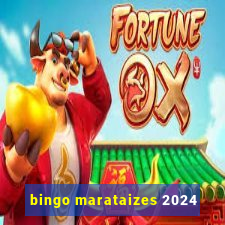 bingo marataizes 2024